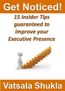 Get Noticed Executive Presence Kindle book by Vatsala Shukla cover